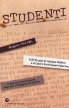 STUDENTI ! Cronache e testimonianze degli anni d'impegno e di piombo